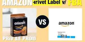 Contrast between Amazon Private Label and FBA products.