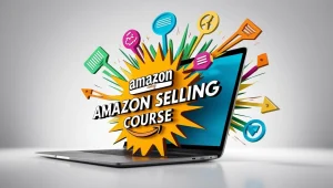 amazing key features of Amazon selling course jumping out of a laptop screen
